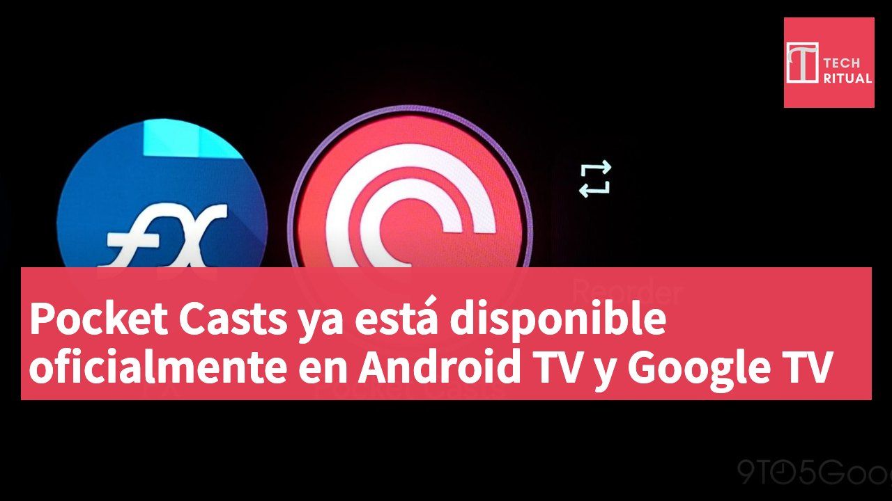 Pocket Casts ya está disponible oficialmente en Android TV y Google TV