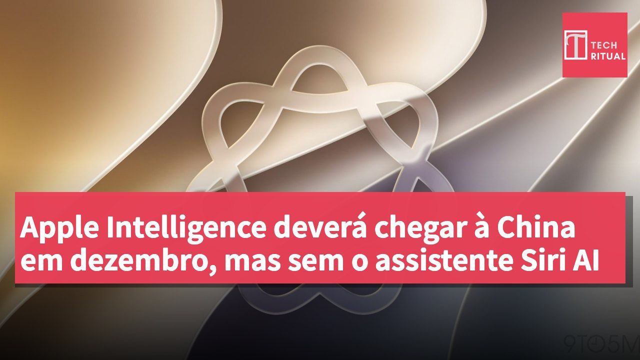 Apple Intelligence deverá chegar à China em dezembro, mas sem o assistente Siri AI
