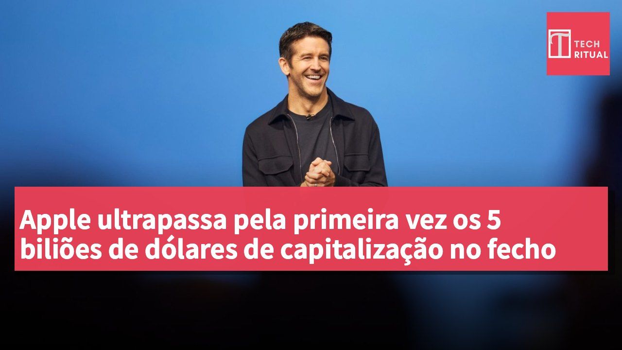 Apple ultrapassa pela primeira vez os 5 biliões de dólares de capitalização no fecho