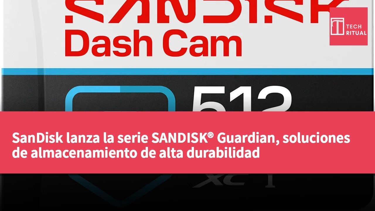 SanDisk lanza la serie SANDISK® Guardian, soluciones de almacenamiento de alta durabilidad