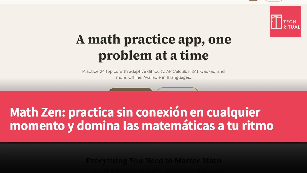 Math Zen: practica sin conexión en cualquier momento y domina las matemáticas a tu ritmo